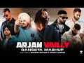 Lagu Arjan Vailly - Gangsta Mashup 2023 | Sidhu Moosewala | Imran Khan | Shubh | Ap Dhillon |Sunny Hassan