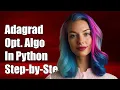 How to Implement Adagrad Optimization Algorithm in Python A Step-by-Step Guide