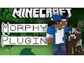 Morphy Plugin Minecraft