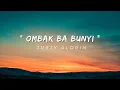 Download Lagu Lirik Lagu  Official || Justy Aldrin Ombak BaBunyi ft Hendri Endico ( Lirik )