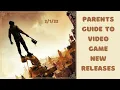 Parent s Guide to Game New Releases 22