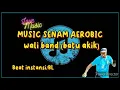 Download Lagu music senam aerobic_ wali band_ batu akik beat instansi