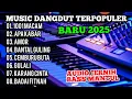 Lagu MUSIC DANGDUT TERPOPULER 2025 | AUDIO JERNIH BASS MANTAP BETUL 