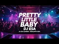 Download Lagu Pretty Little Baby - EDM Disco Remix by DJ ESA