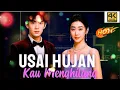 Download Lagu Usai Hujan Kau Menghilang [ FULL - EP ] #cdrama #chinesedrama #drama #movie