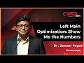 Dr Sameer Pagad Left Main Optimization Show Me the Numbers