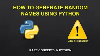How to Generate a random names in python Python tutorials