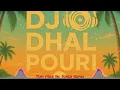 Tum Mile Dil Khile Remix - DJ Dhal Pouri