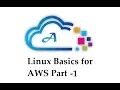 Linux Introduction for AWS Part 1 by aws avinash reddy