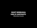 Bukit Berbunga - Vien Is Haryanto Karaoke