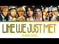 Download Lagu [1 HOUR] NCT DREAM 'Like We Just Met' Lyrics (엔시티 드림 Like We Just Met 가사) (Color Coded Lyrics)