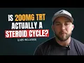 Is 200mg of Testosterone Cypionate per Week a Cycle Labs and Timing Explained