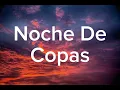 María Conchita Alonso - Noche De Copas [ Lyrics/Letra ]