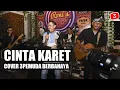 Download Lagu CINTA KARET - GADIS MANJA | COVER 3PEMUDA BERBAHAYA