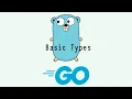 Golang - Basic Types