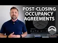 Is a Post-Closing Occupancy Agreement Right for You