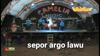 Download SEPOR ARGO LAWU | CAMELIA musik MP3