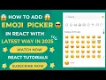 How to Add Emoji Picker in React JS Easy Step-by-Step Tutorial 2025