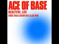 Beautiful Life (Mike Ross Definitive Radio Mix)