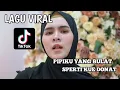 Download Lagu LAGU VIRAL TIKTOK - MENUNTUT SEMPURNA (PIPIKU YANG BULAT)