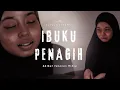 Download Lagu SHORTFILM IBUKU SEORANG PENAGIH D4D4H
