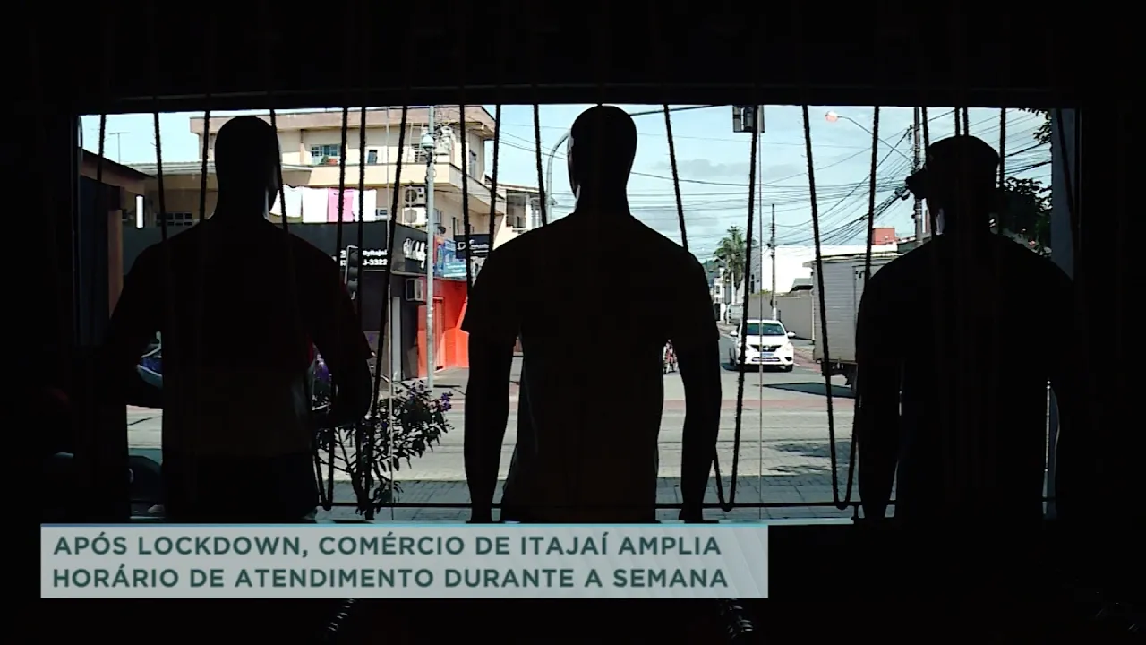 Comércio de Itajaí amplia horário de atendimento por causa do Lockdown do fim de semana