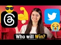 Threads vs Twitter Which one is better for us
