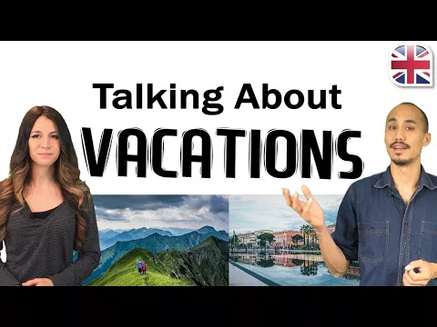 Download MP3 Talking About Your Vacation in English - Spoken English Lesson