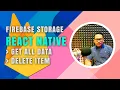React Native - Firebase Storage Part All Data and Delete Data