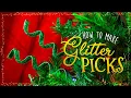 Easy Glitter Picks for the Christmas Tree DIY Whimsical Dr Seuss Christmas Decor