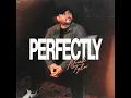 Perfectly - Micah Tyler