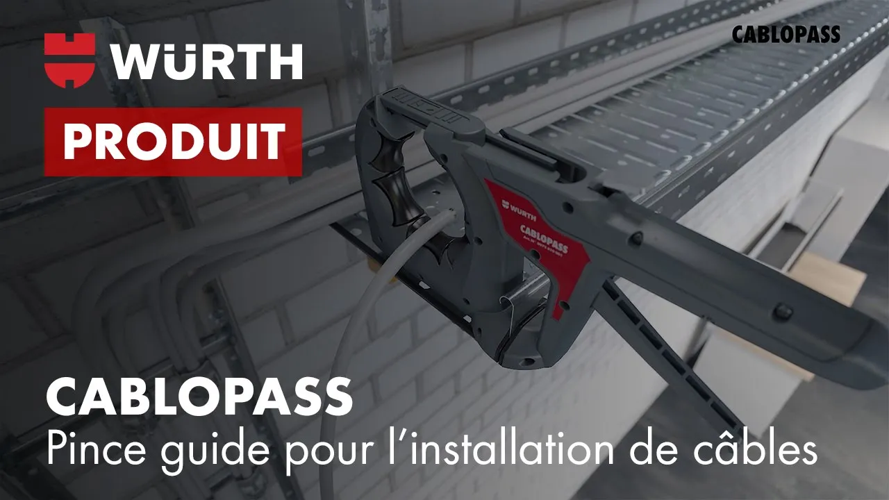 Cablopass : la pince guide Würth pour l’installation de câbles