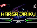 Download Lagu DJ HARGA DIRIKU - INDAH YASTAMI‼️ VIRAL TIKTOK || FUNKOT VERSION