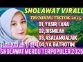 Download Lagu KOLEKSI SHOLAWAT MERDU VIRAL 2025 ‼️ TERBARU TRENDING PALING ENAK DIDENGAR 