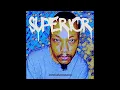 Download Lagu Superior [Full Album] -  Antwaan Robinson