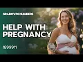 Grabovoi Numbers to help with Pregnancy - 1899911