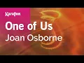 Download Lagu Karaoke One of Us - Joan Osborne *
