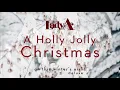 Lady A - A Holly Jolly Christmas (Audio)