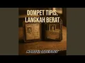 Lagu Dompet Tipis, Langkah Berat