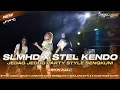 Download Lagu DJ SLMHD X STEL KENDO STEL KENCENG STYLE SENGKUNI JARANAN DOR JEDAG JEDUG PARGOY 💦