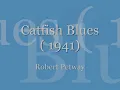 Robert Petway - Catfish Blues (1941)
