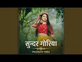 Lagu Sundar Goriya | New Nagpuri Song 2026