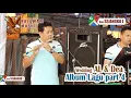 Lagu PART 4 ALBUM LAGU OM RAJAWALI DESA SEJANGKO 1 RANTAU PANJANG || WEDDING AL \u0026 DEA