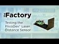 The Factory Testing The PiicoDev Laser Distance Sensor