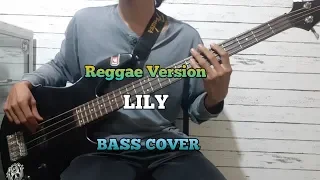 Download Bass COVER || LILY - Reggae Version MP3
