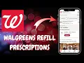 How to Refill Prescriptions Online with Walgreens App