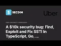 A 10 000 security bug Identify exploit and effectively fix SSTI in TypeScript Go Python
