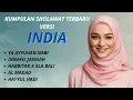 Lagu Kumpulan Sholawat Versi Musik India | Ya Ayyuhan Nabi, Inna Fil Jannah, Hayyul Hadi,Al Madad
