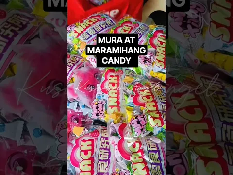 MARAMI AT MURANG CANDY