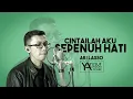 Download Lagu Cintailah aku sepenuh hati - Ari Lasso Live Cover by Yusuf Ansori
